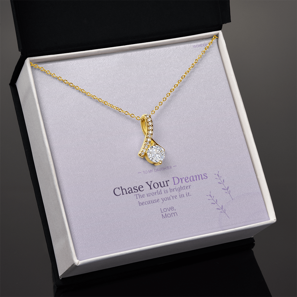 Gift for Daughter – Chase Your Dreams Necklace From Mom