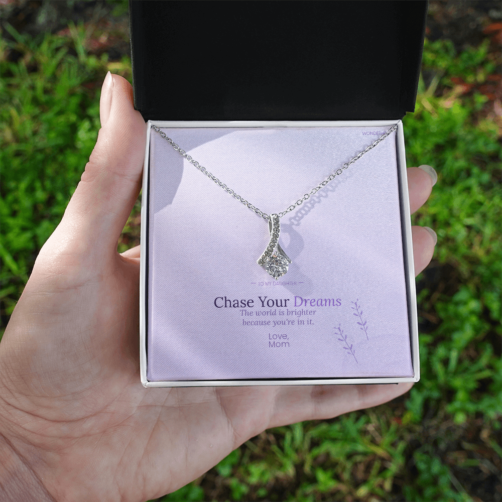 Gift for Daughter – Chase Your Dreams Necklace From Mom
